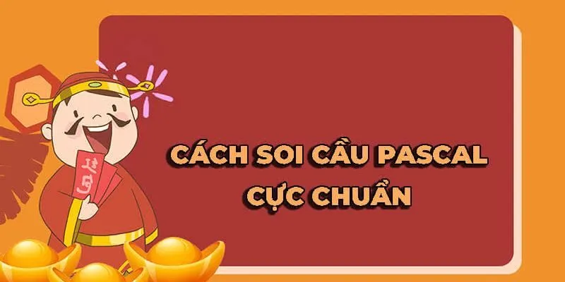 Soi cầu Pascal 