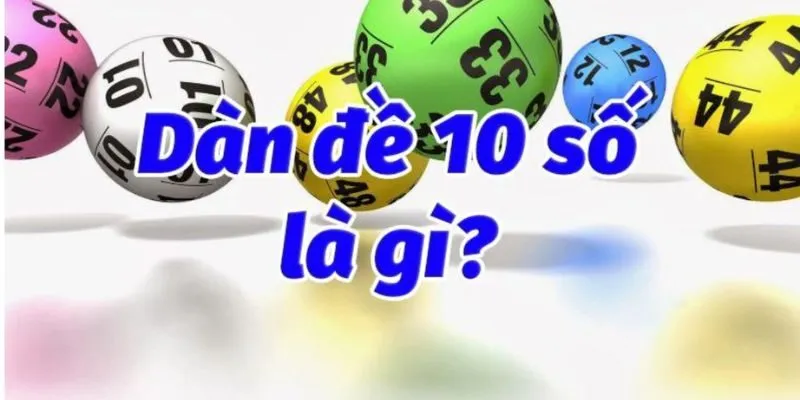 Dàn Đề 10 Số